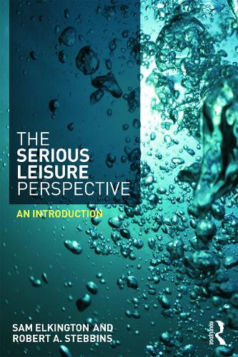 Бумажная книга «The Serious Leisure Perspective: An Introduction», авторов Роберт Стеббинс, Сэм Элкингтон - фото №1