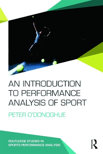 Бумажная книга «An Introduction to Performance Analysis of Sport», автор Питер О'Донохью - фото №1