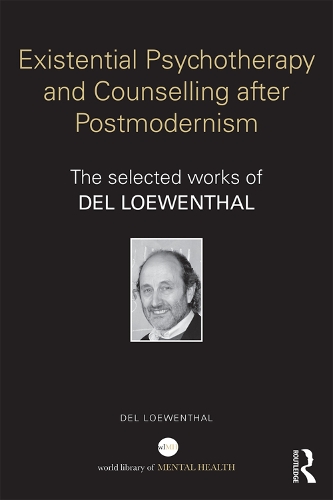 Бумажная книга «Existential Psychotherapy and Counselling after Postmodernism: The selected works of Del Loewenthal», автор Дель Левенталь - фото №1