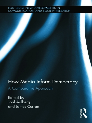 Бумажная книга «How Media Inform Democracy: A Comparative Approach» - фото №1