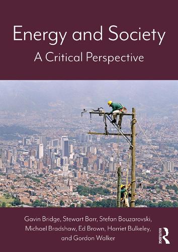 Паперова книга «Energy and Society: A Critical Perspective», авторів Ед Браун, Гевін Брідж, Гордон Уокер, Гаррієт Булклі, Майкл Бредшоу, Стефан Бузаровськи, Стюарт Барр - фото №1