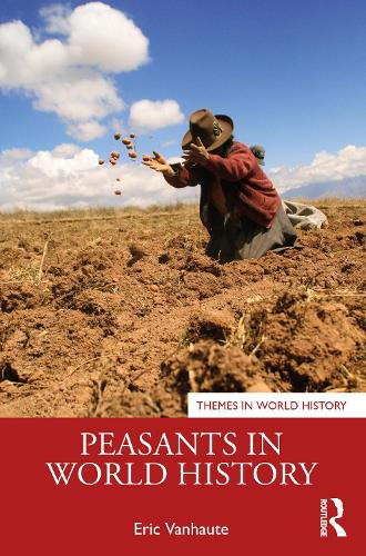 Бумажная книга «Peasants in World History», автор Эрик Ванхот - фото №1