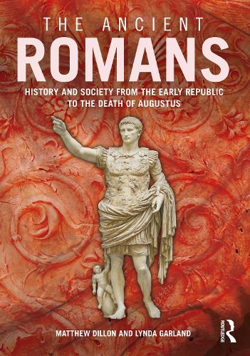 Бумажная книга «The Ancient Romans: History and Society from the Early Republic to the Death of Augustus», авторов Линда Гарланд, Мэтью Диллон - фото №1
