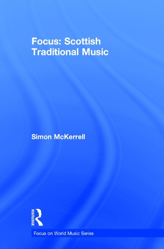 Бумажная книга «Focus: Scottish Traditional Music», автор Саймон МакКеррелл - фото №1