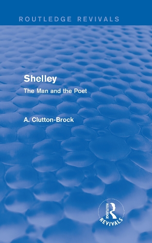 Бумажная книга «Shelley (Routledge Revivals): The Man and the Poet», автор А. Клаттон-Брок - фото №1