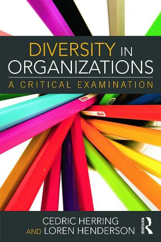 Бумажная книга «Diversity in Organizations: A Critical Examination», авторов Седрик Херринг, Лорен Хендерсон - фото №1