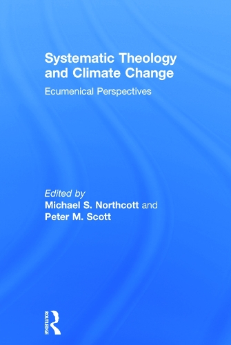 Паперова книга «Systematic Theology and Climate Change: Ecumenical Perspectives» - фото №1