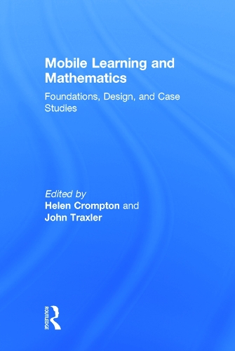 Бумажная книга «Mobile Learning and Mathematics: Foundations, Design, and Case Studies» - фото №1