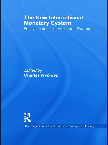 Бумажная книга «The New International Monetary System: Essays in Honor of Alexander Swoboda» - фото №1