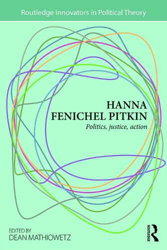 Паперова книга «Hanna Fenichel Pitkin: Politics, Justice, Action» - фото №1
