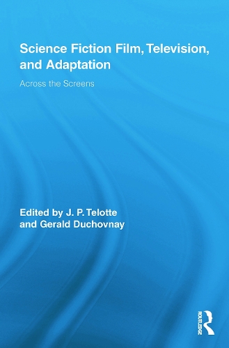 Паперова книга «Science Fiction Film, Television, and Adaptation: Across the Screens» - фото №1