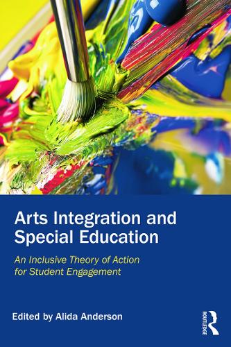 Бумажная книга «Arts Integration and Special Education: An Inclusive Theory of Action for Student Engagement» - фото №1