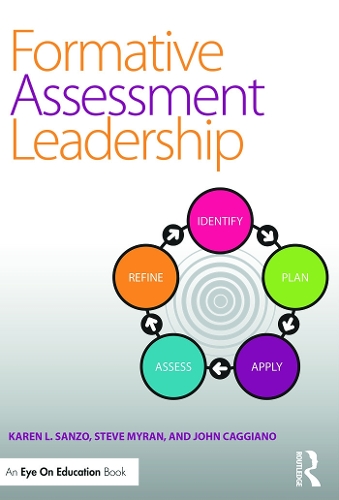 Паперова книга «Formative Assessment Leadership: Identify, Plan, Apply, Assess, Refine», авторів Джон Каджіано, Карен Л. Санзо, Стів Майран - фото №1
