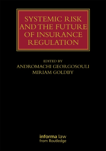 Бумажная книга «Systemic Risk and the Future of Insurance Regulation» - фото №1