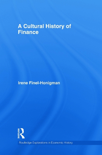 Бумажная книга «A Cultural History of Finance», автор Ирен Финель-Хонигман - фото №1