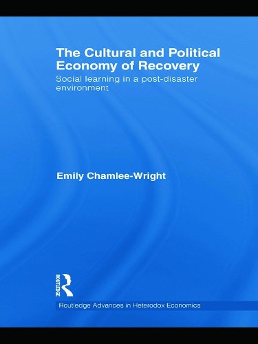Бумажная книга «The Cultural and Political Economy of Recovery: Social learning in a post-disaster environment», автор Эмили Чамли-Райт - фото №1