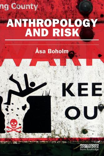 Паперова книга «Anthropology and Risk», автор Аса Бохолм - фото №1