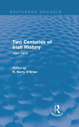 Бумажная книга «Two Centuries of Irish History (Routledge Revivals): 1691-1870» - фото №1