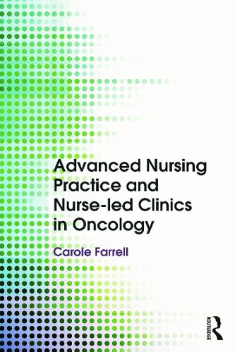 Паперова книга «Advanced Nursing Practice and Nurse-led Clinics in Oncology» - фото №1