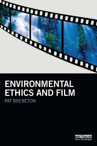 Бумажная книга «Environmental Ethics and Film», автор Пэт Бреретон - фото №1
