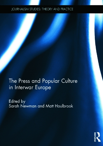 Бумажная книга «The Press and Popular Culture in Interwar Europe» - фото №1