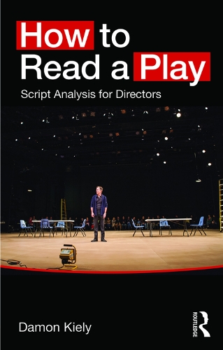 Паперова книга «How to Read a Play: Script Analysis for Directors», автор Деймон Кайлі - фото №1
