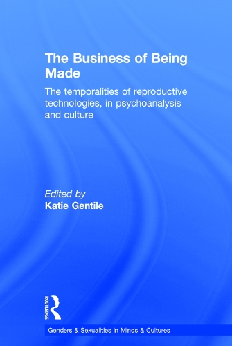 Бумажная книга «The Business of Being Made: The temporalities of reproductive technologies, in psychoanalysis and culture» - фото №1