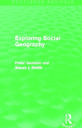 Бумажная книга «Exploring Social Geography (Routledge Revivals)», авторов Питер А. Джексон, Сьюзен Дж. Смит - фото №1