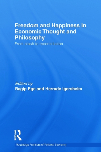 Бумажная книга «Freedom and Happiness in Economic Thought and Philosophy: From Clash to Reconciliation» - фото №1