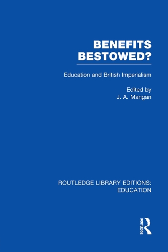 Бумажная книга «Benefits Bestowed?: Education and British Imperialism» - фото №1