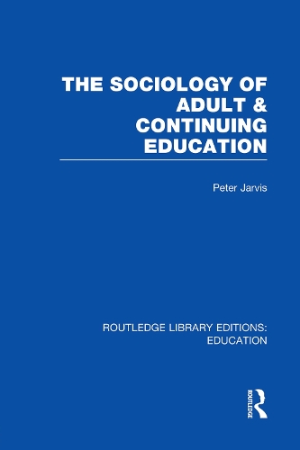 Бумажная книга «The Sociology of Adult & Continuing Education», автор Питер Джарвис - фото №1