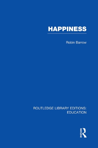 Паперова книга «Happiness (RLE Edu K)», автор Робін Барроу - фото №1