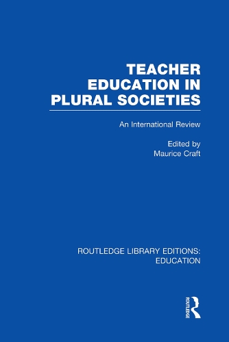 Бумажная книга «Teacher Education in Plural Societies (RLE Edu N): An International Review» - фото №1