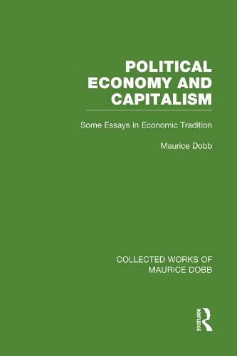 Бумажная книга «Political Economy and Capitalism: Some Essays in Economic Tradition», автор Морис Добб - фото №1