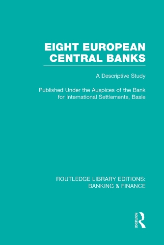 Паперова книга «Eight European Central Banks (RLE Banking & Finance): Organization and Activities» - фото №1