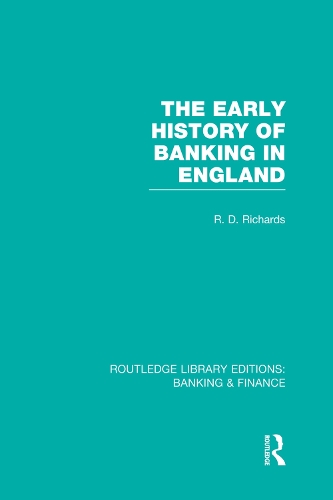 Паперова книга «The Early History of Banking in England (RLE Banking & Finance)», автор Річард Річардс - фото №1