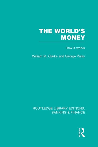 Бумажная книга «The World's Money (RLE: Banking & Finance)», автор Джордж Пулай - фото №1