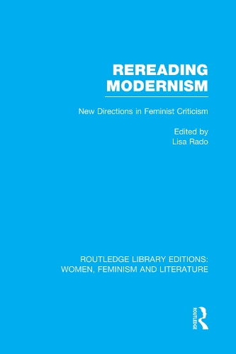 Бумажная книга «Rereading Modernism: New Directions in Feminist Criticism» - фото №1