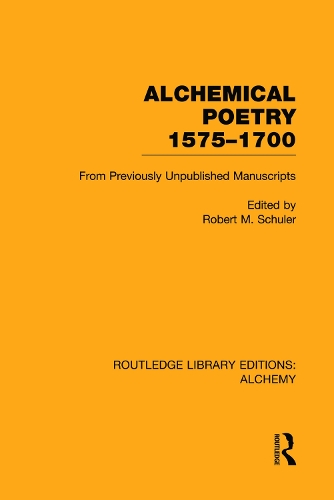 Паперова книга «Alchemical Poetry, 1575-1700: From Previously Unpublished Manuscripts» - фото №1