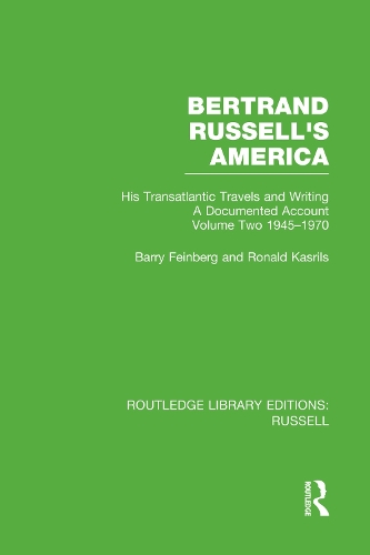 Бумажная книга «Bertrand Russell's America: His Transatlantic Travels and Writings. Volume Two 1945-1970», авторов Барри Файнберг, Рональд Касрилс - фото №1
