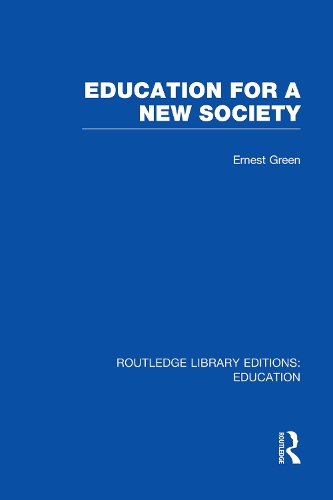 Бумажная книга «Education For A New Society (RLE Edu L Sociology of Education)», авторов Эрнест Грин, Гарольд Ширман - фото №1