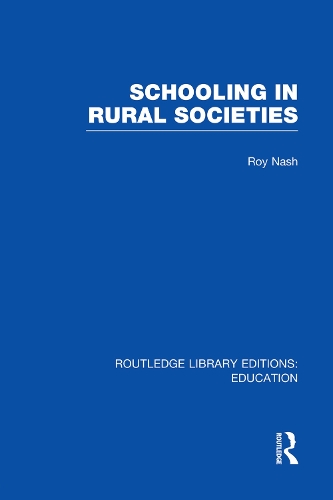 Бумажная книга «Schooling in Rural Societies (RLE Edu L)», автор Рой Нэш - фото №1