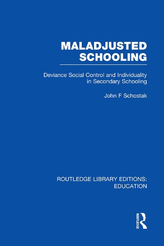 Бумажная книга «Maladjusted Schooling (RLE Edu L)», автор Джон Шостак - фото №1