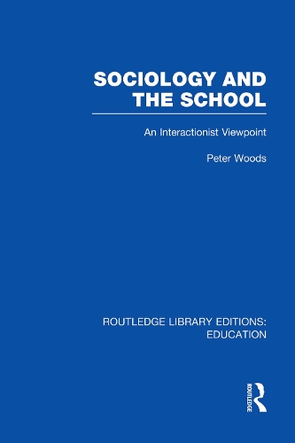 Бумажная книга «Sociology and the School (RLE Edu L)», автор Питер Вудс - фото №1