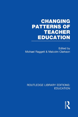 Паперова книга «Changing Patterns of Teacher Education (RLE Edu N)» - фото №1