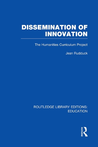 Бумажная книга «Dissemination of Innovation (RLE Edu O): The Humanities Curriculum Project», автор Жан Руддук - фото №1