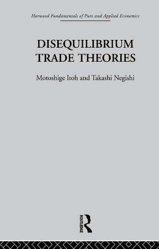 Паперова книга «Disequilibrium Trade Theories», авторів М. Ітох, Т. Негіші - фото №1