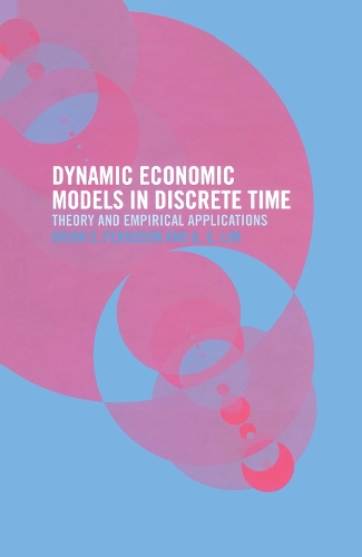 Бумажная книга «Dynamic Economic Models in Discrete Time: Theory and Empirical Applications», авторов Брайан Фергюсон, Гуэй Лим - фото №1