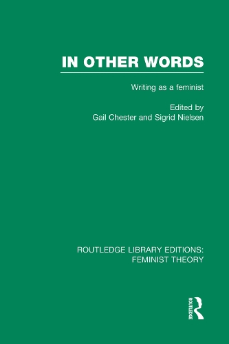 Бумажная книга «In Other Words (RLE Feminist Theory): Writing as a Feminist» - фото №1