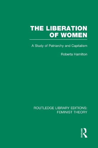 Бумажная книга «The Liberation of Women (RLE Feminist Theory): A Study of Patriarchy and Capitalism» - фото №1
